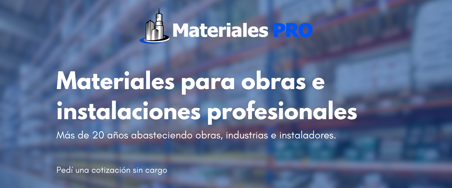 Materiales para obras e instalaciones profesionales
